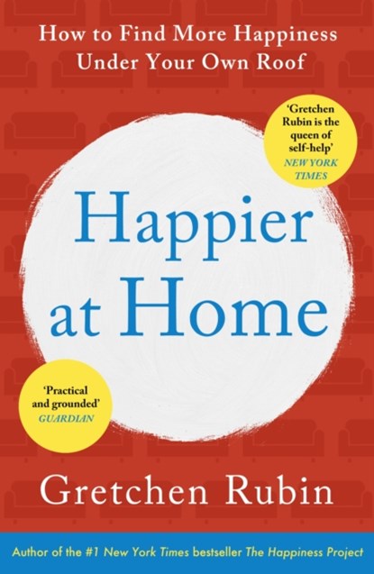 Happier at Home, Gretchen Rubin - Paperback - 9781444757781