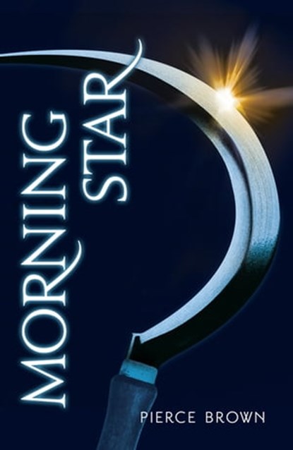 Morning Star, Pierce Brown - Ebook - 9781444759082