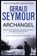 Archangel, Gerald Seymour - Paperback - 9781444760118