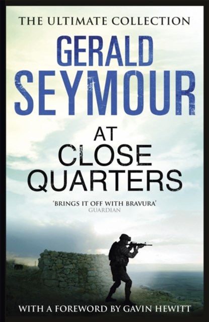 At Close Quarters, Gerald Seymour - Paperback - 9781444760194