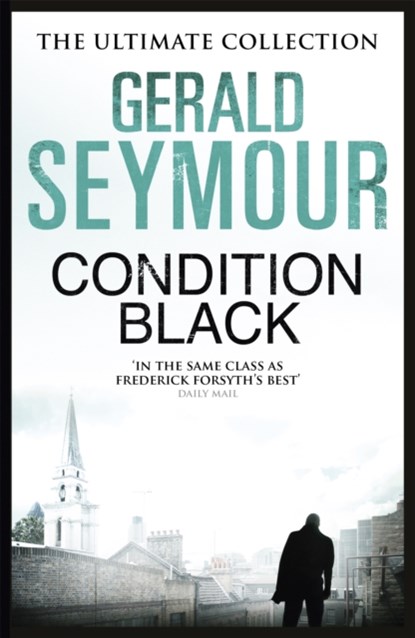 Condition Black, Gerald Seymour - Paperback - 9781444760231