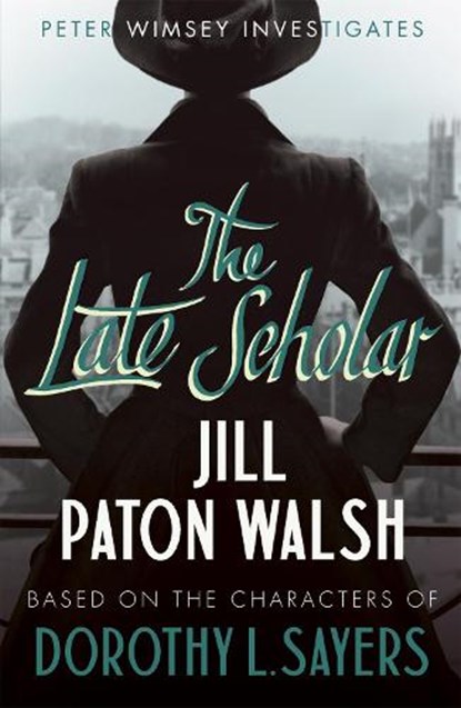 The Late Scholar, Jill Paton Walsh - Paperback - 9781444760873
