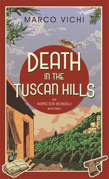 Death in the Tuscan Hills, Marco Vichi - Paperback - 9781444761221