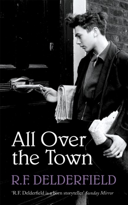 All Over the Town, R. F. Delderfield - Paperback - 9781444762495