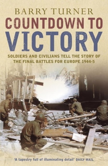 Countdown to Victory, Barry Turner - Ebook - 9781444764864