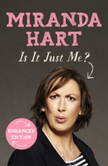 Is It Just Me?, Miranda Hart - Ebook - 9781444765823