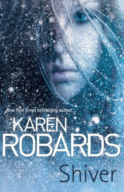 Shiver, Karen Robards - Paperback - 9781444767179