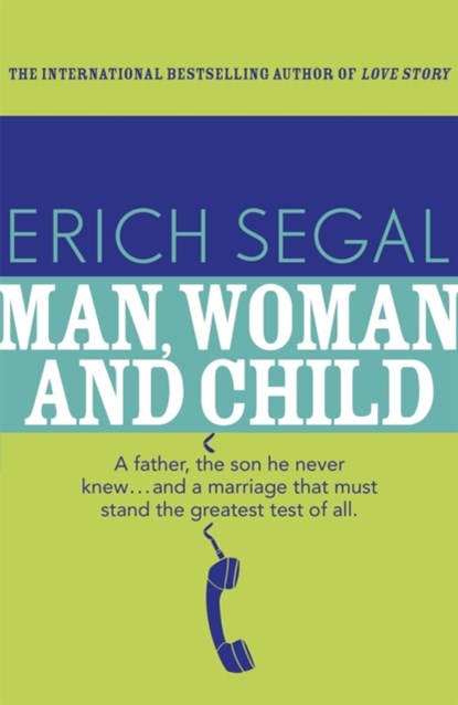 Man, Woman and Child, Erich Segal - Paperback - 9781444768428