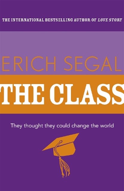The Class, Erich Segal - Paperback - 9781444768527