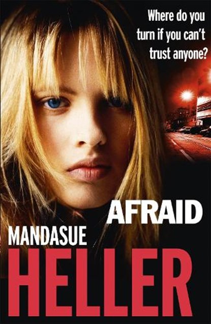 Afraid, Mandasue Heller - Paperback - 9781444769555