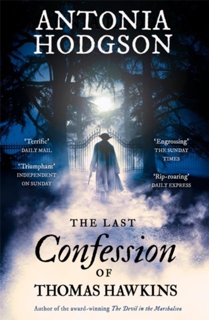 The Last Confession of Thomas Hawkins, Antonia Hodgson - Paperback - 9781444775471