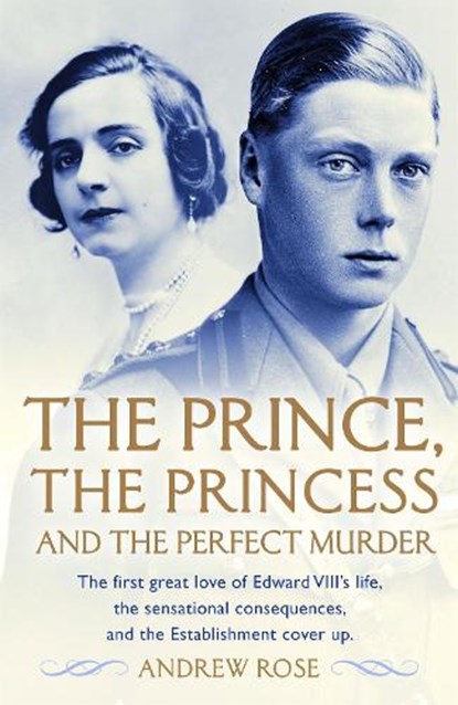 The Prince, the Princess and the Perfect Murder, Andrew Rose - Paperback - 9781444776478
