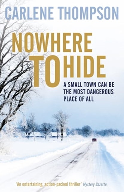 Nowhere To Hide, Carlene Thompson - Ebook - 9781444778922