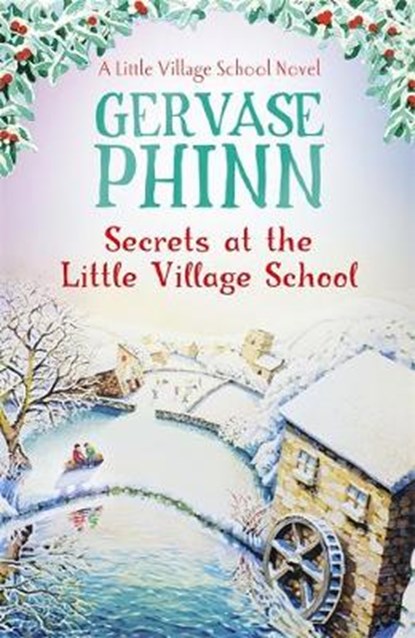 Secrets at the Little Village School, PHINN,  Gervase - Gebonden - 9781444779424