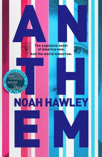 Anthem, HAWLEY,  Noah - Paperback - 9781444779806