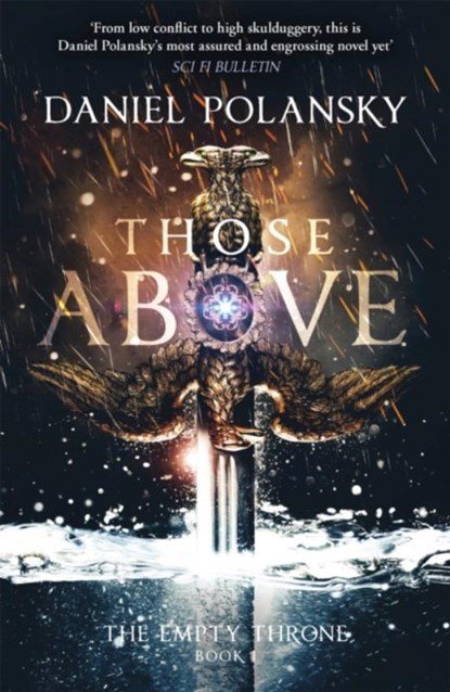 Those Above: The Empty Throne Book 1, Daniel Polansky - Paperback - 9781444779912