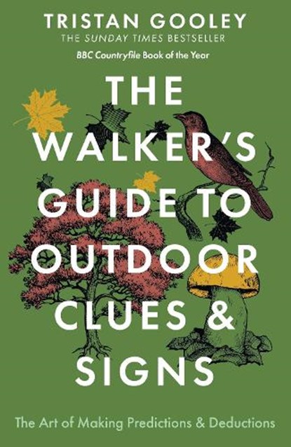 The Walker's Guide to Outdoor Clues and Signs, Tristan Gooley - Paperback - 9781444780109