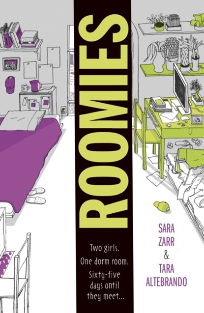 Roomies, Sarah Zarr ; Tara Altebrando - Paperback - 9781444780154