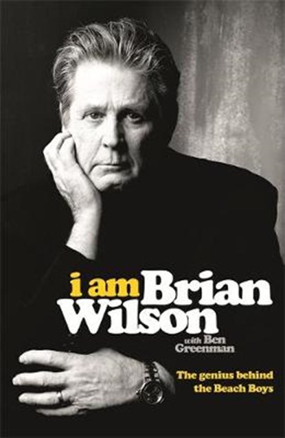 I Am Brian Wilson, Brian Wilson - Paperback - 9781444781328