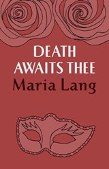 Death Awaits Thee - Maria Lang - 9781444785241