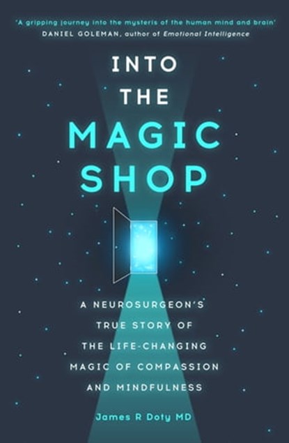Into the Magic Shop, Dr James Doty - Ebook - 9781444786200