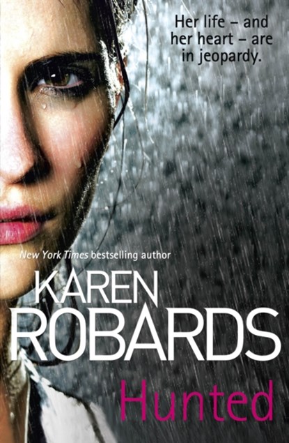 Hunted, Karen Robards - Paperback - 9781444786224