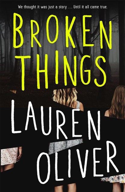 Broken Things, Lauren Oliver - Paperback - 9781444786880