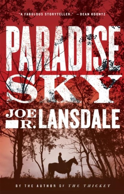 Paradise Sky, Joe R. Lansdale - Paperback - 9781444787177
