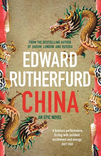 China, RUTHERFURD,  Edward - Paperback - 9781444787801