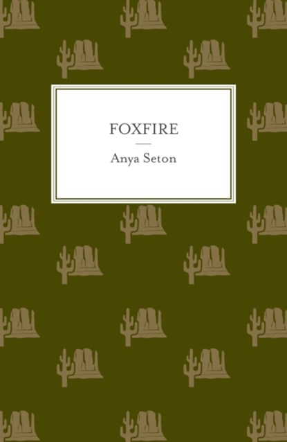 Foxfire, Anya Seton - Paperback - 9781444788242