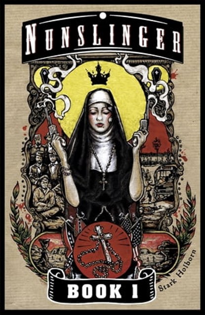 Nunslinger 1, Stark Holborn - Ebook - 9781444788747