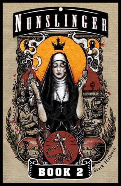 Nunslinger 2, Stark Holborn - Ebook - 9781444788754