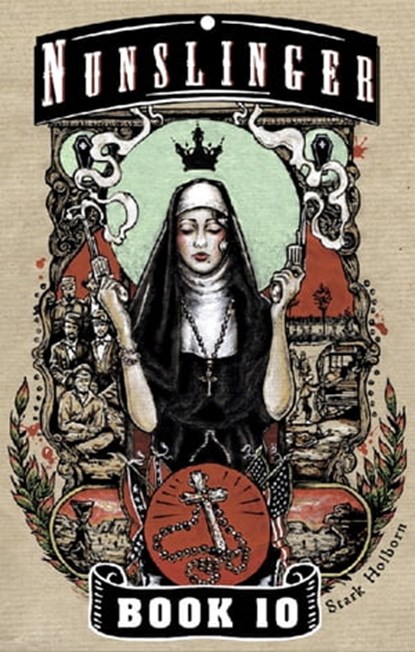 Nunslinger 10, Stark Holborn - Ebook - 9781444788860