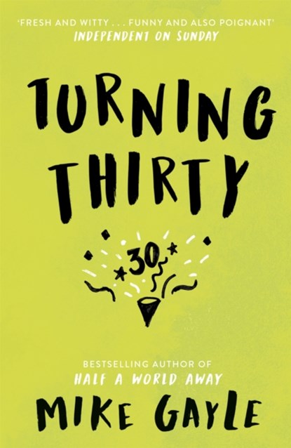 Turning Thirty, Mike Gayle - Paperback - 9781444790122