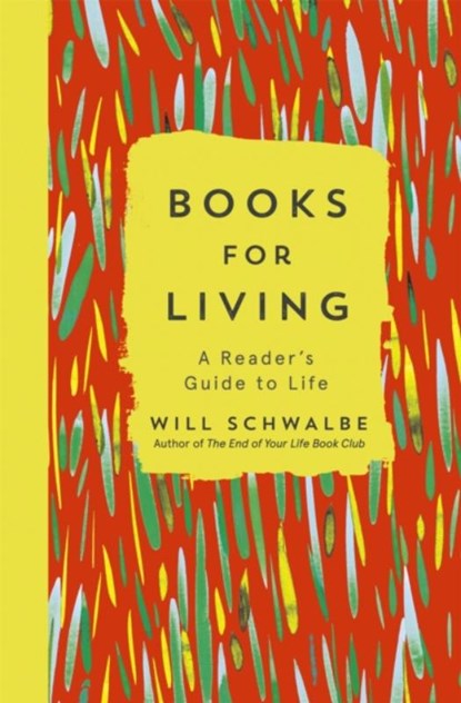 Books for Living, Will Schwalbe - Paperback - 9781444790801