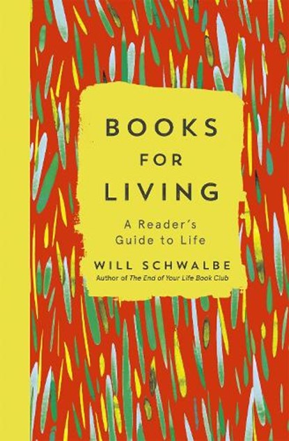 Books for Living, Will Schwalbe - Paperback - 9781444790801