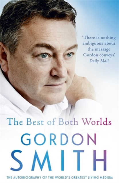 The Best of Both Worlds, Gordon Smith - Paperback - 9781444790825