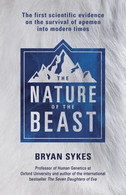 The Nature of the Beast, Bryan Sykes - Ebook - 9781444791273