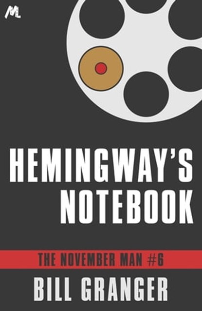Hemingway's Notebook, Bill Granger - Ebook - 9781444793826