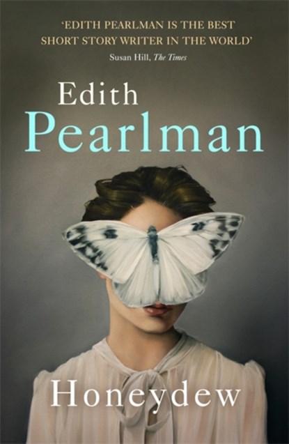 Honeydew, Edith Pearlman - Paperback - 9781444797046