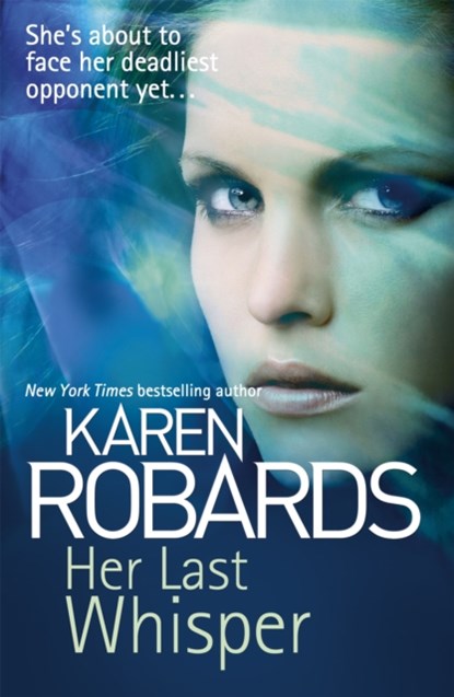Her Last Whisper, Karen Robards - Paperback - 9781444797800