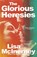 The Glorious Heresies, Lisa McInerney - Paperback - 9781444798883
