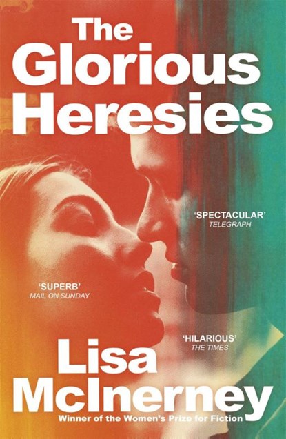 The Glorious Heresies, Lisa McInerney - Paperback - 9781444798883