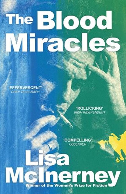 The Blood Miracles, Lisa McInerney - Paperback - 9781444798920