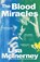 The Blood Miracles, Lisa McInerney - Paperback - 9781444798920