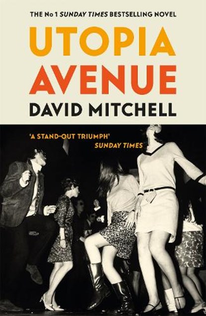 Utopia Avenue, David Mitchell - Paperback - 9781444799477