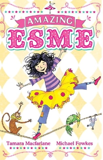 Amazing Esme, Tamara Macfarlane - Ebook - 9781444905335