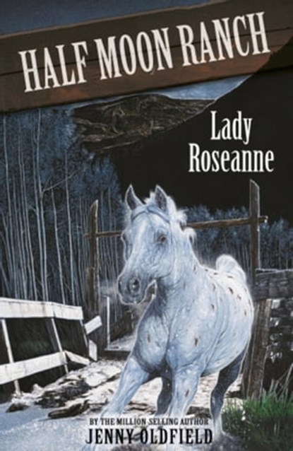 Lady Roseanne, Jenny Oldfield - Ebook - 9781444905779