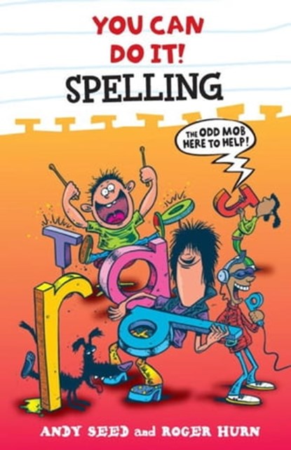 You Can Do It: Spelling, Andy Seed ; Roger Hurn - Ebook - 9781444906158