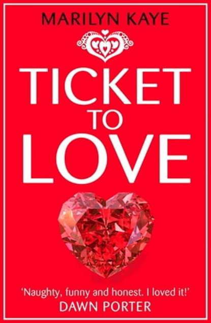 Ticket to Love, Marilyn Kaye - Ebook - 9781444907322